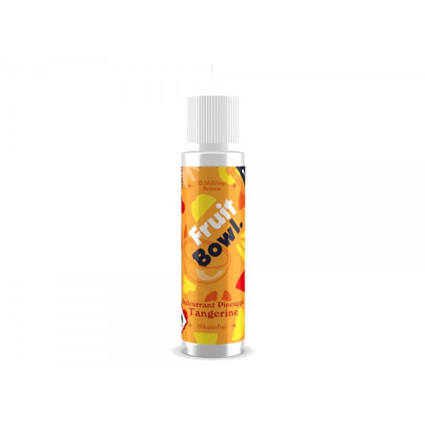 Fruit Bowl - Aroma Redcurrant Pineapple Tangerine 10ml