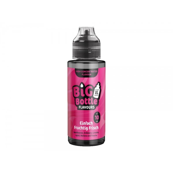 Big Bottle - Aroma Einfach Fruchtig Frisch 10ml